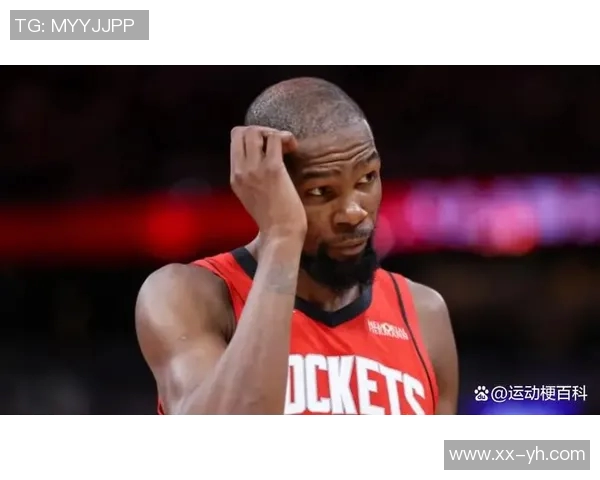 乌度卡称KD被包夹助力队友高效表现中5得11分展现实力